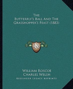 portada the butterfly's ball and the grasshopper's feast (1883) (en Inglés)