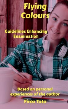portada Flying Colours: Guidelines Enhancing Examination (en Inglés)