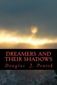 portada Dreamers and Their Shadows (en Inglés)