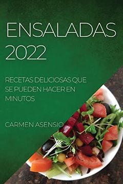 portada Ensaladas 2022: Recetas Deliciosas que se Pueden Hacer en Minutos