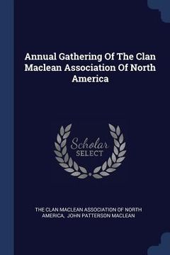 portada Annual Gathering Of The Clan Maclean Association Of North America (en Inglés)