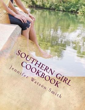 portada Southern Girl Cookbook (en Inglés)