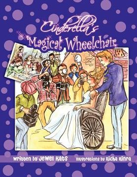 portada cinderella's magical wheelchair: an empowering fairy tale