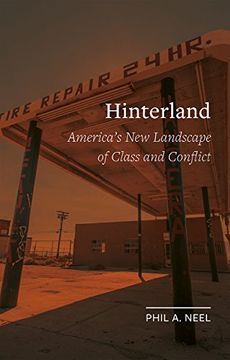 portada Hinterland: America's new Landscape of Class and Conflict (Field Notes) (in English)