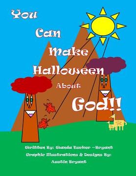 portada You Can Make Halloween About God (en Inglés)