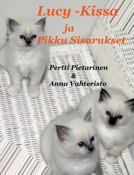 portada Lucy-Kissa Ja Pikku Sisarukset (en Finlandés)