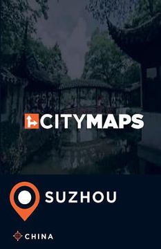 portada City Maps Suzhou China (en Inglés)