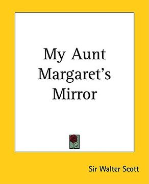 portada my aunt margaret's mirror (en Inglés)
