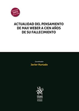 portada Actualidad del Pensamiento de max Weber a Cien Años de su Fallecimiento (Homenajes y Congresos -Mexico-) (in Spanish)