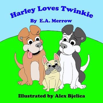 portada Harley Loves Twinkie (en Inglés)