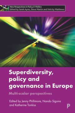 portada Superdiversity, Policy and Governance in Europe: Multi-Scalar Perspectives (New Perspectives in Policy and Politics) (in English)
