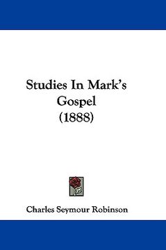 portada studies in mark's gospel (1888) (en Inglés)