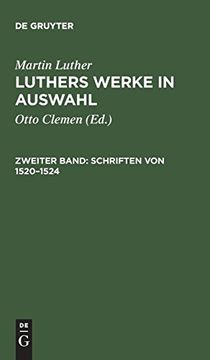 portada Luthers Werke in Auswahl, Zweiter Band, Schriften von 1520-1524 (en Alemán)