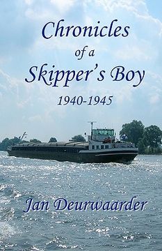 portada chronicles of a skipper's boy 1940 - 1945 (en Inglés)
