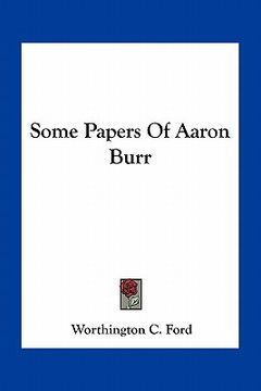portada some papers of aaron burr (en Inglés)