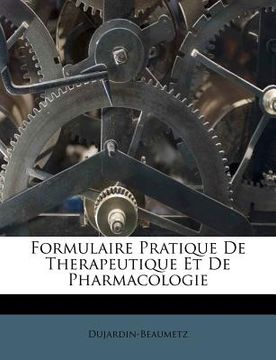 portada formulaire pratique de therapeutique et de pharmacologie (in English)