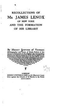 portada Recollections of Mr. James Lenox of New York and the formation of his library (en Inglés)