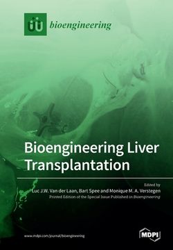 portada Bioengineering Liver Transplantation (en Inglés)