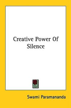 portada creative power of silence (en Inglés)