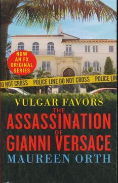 portada Vulgar Favors: The Hunt for Andrew Cunanan, the man who Killed Gianni Versace (en Inglés)