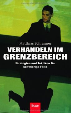 portada Verhandeln im Grenzbereich: Strategien und Taktiken für schwierige Fälle (en Alemán)
