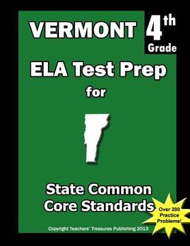 portada Vermont 4th Grade ELA Test Prep: Common Core Learning Standards (en Inglés)