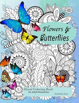 portada Floral coloring books for adults relaxation Butterflies and Flowers (en Inglés)