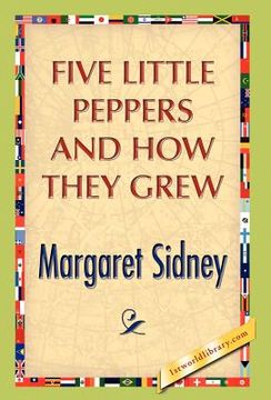 portada five little peppers and how they grew (en Inglés)