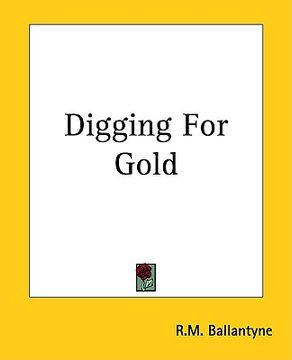 portada digging for gold (en Inglés)