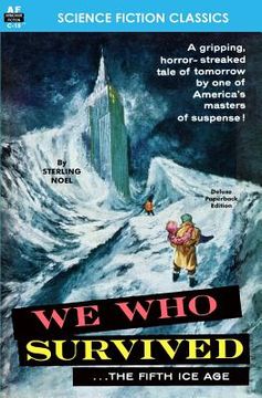 portada We Who Survived (the Fifth Ice Age) (en Inglés)
