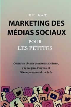 portada Marketing des médias sociaux pour les petites entreprises (in French)
