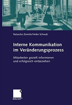 portada Interne Kommunikation im Veränderungsprozess: Mitarbeiter Gezielt Informieren und Erfolgreich Einsetzen (in German)