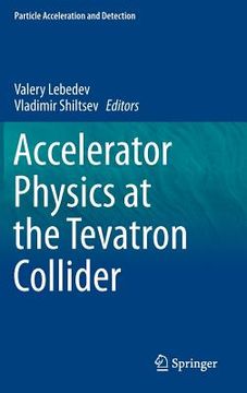portada Accelerator Physics at the Tevatron Collider (en Inglés)