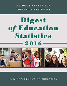 portada Digest of Education Statistics 2016 (en Inglés)