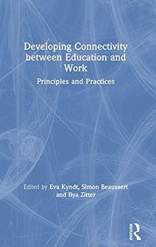 portada Developing Connectivity Between Education and Work: Principles and Practices (in English)