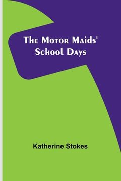 portada The Motor Maids' School Days