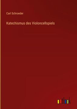 portada Katechismus des Violoncellspiels 