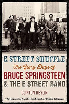 portada E Street Shuffle: The Glory Days of Bruce Springsteen and the E Street Band