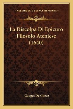 portada La Discolpa Di Epicuro Filosofo Ateniese (1640) (en Francés)