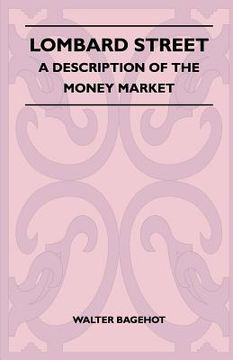 portada lombard street - a description of the money market (en Inglés)