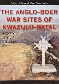portada The Anglo-Boer war Sites of Kwazulu-Natal