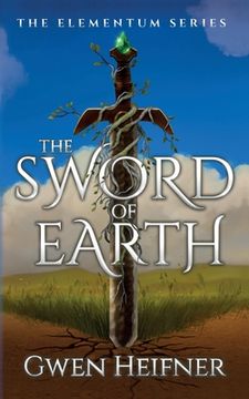 portada The Sword of Earth: The Elementum Series (en Inglés)