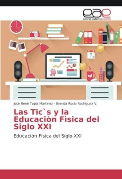 portada Las Tic`s y la Educaciòn Fìsica del Siglo XXI: Educación Física del Siglo XXI