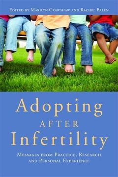 portada Adopting After Infertility: Messages from Practice, Research and Personal Experience