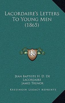 portada lacordaire's letters to young men (1865) (en Inglés)