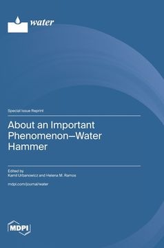 portada About an Important Phenomenon-Water Hammer (en Inglés)