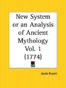portada new system or an analysis of ancient mythology part 1 (en Inglés)