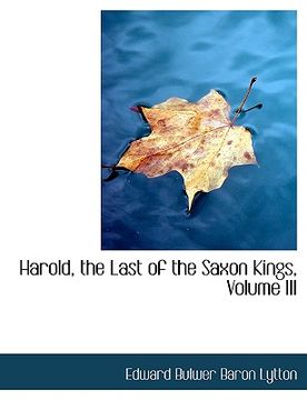 portada harold, the last of the saxon kings, volume iii