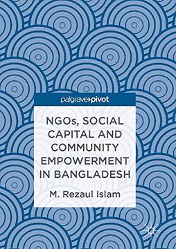portada Ngos, Social Capital and Community Empowerment in Bangladesh (en Inglés)