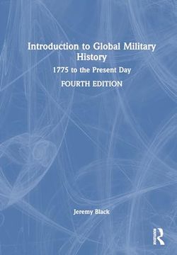 portada Introduction to Global Military History: 1775 to the Present day (en Inglés)